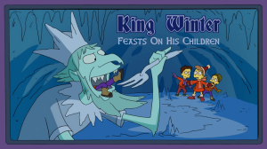 King Winter Feasts on His Childrens